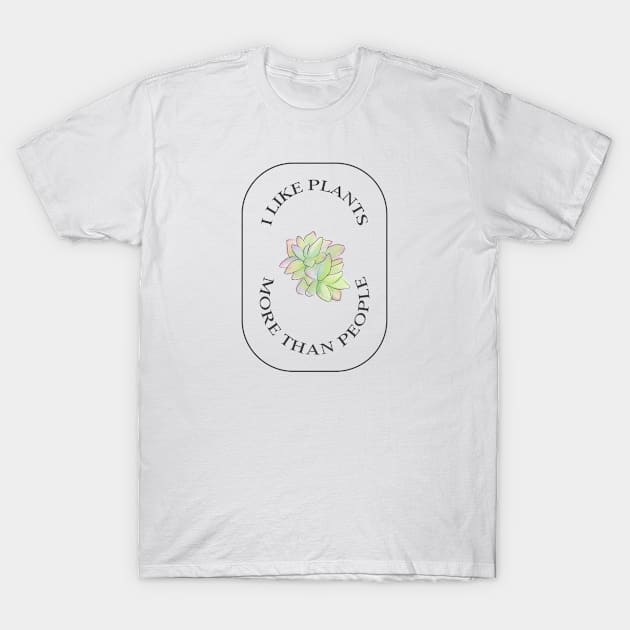 I Like Plants T-Shirt by Cosmic Whale Co.